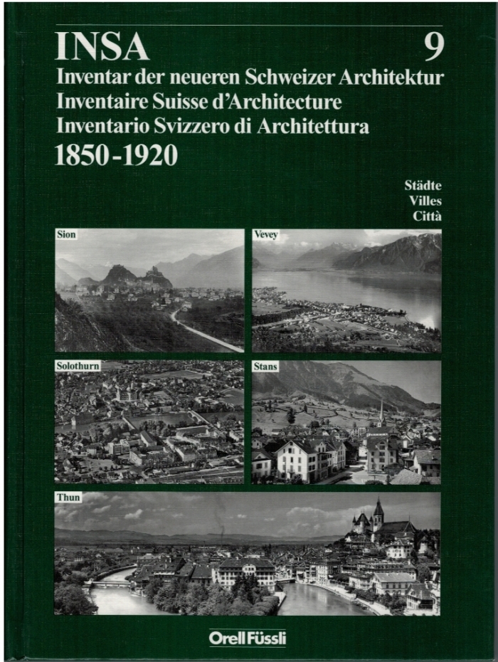 <p>INSA 9  Inventar der neueren Schweizer Architektur 1850-1920  Städte : Sion , Solothurn , Stans , Thun , Vevey ,   Buch Top Zustand</p>